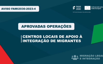 Aprovadas operações para o desenvolvimento de Centros Locais de Apoio à Integração de Migrantes